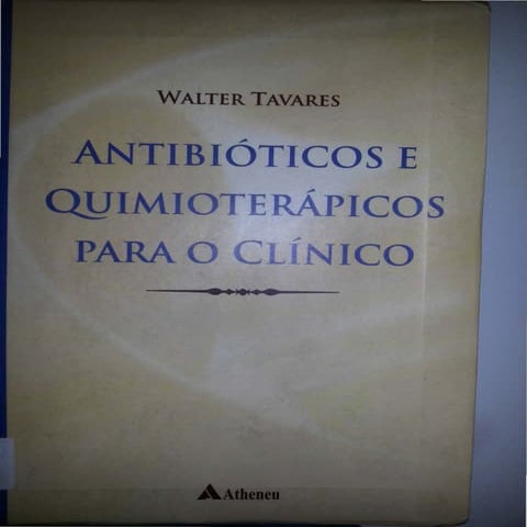 Antibióticos e quimioterápicos para o clínico