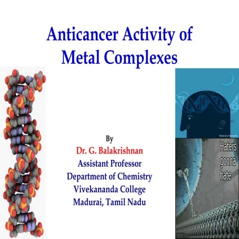 Anticancer Activity of Metal Complexes.pptx