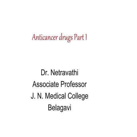 Anti Cancer drugs I.ppt
