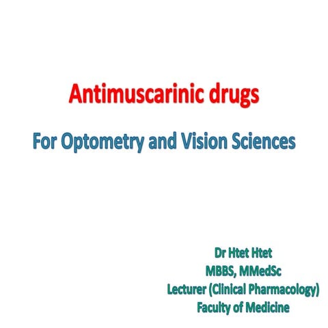 Anticholinergics Drugs for Optometry 