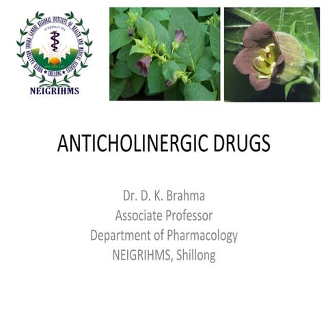 Anticholinergics drugs-Dr Ramesh Krishnan | PPT