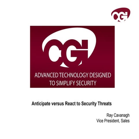 Anticipate Versus React To Security Threats with Surveillance Behavioral Anal...