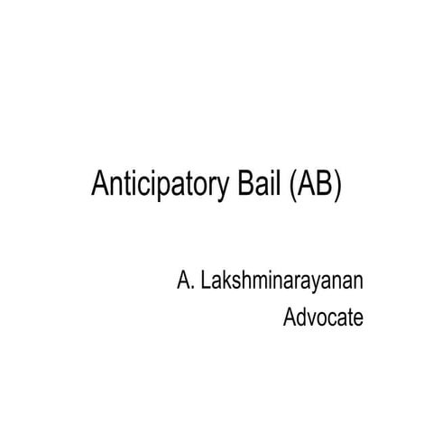 Anticipatory bail (ab)