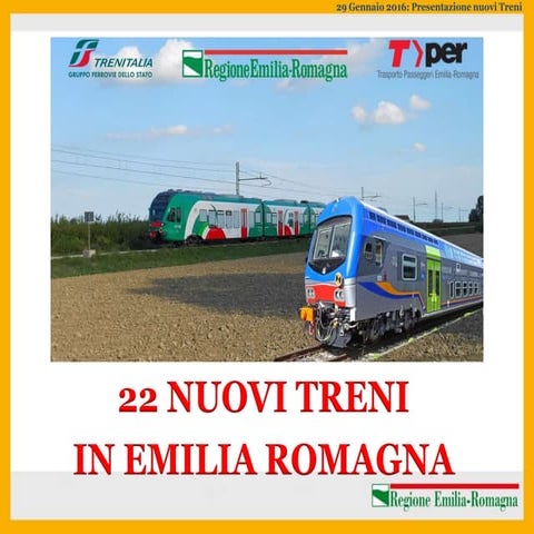 22 Treni nuovi in Emilia-Romagna
