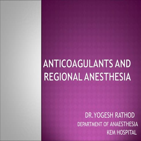 Anticoagulant and regional anaesthesia
