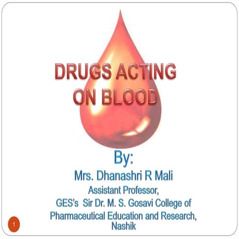 DRUGS ACTING ON BLOOD