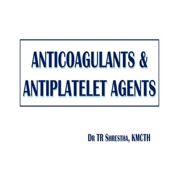 Anticoagulants and antiplatelet agents