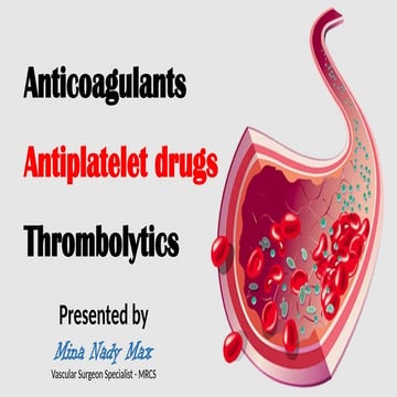 Anticoagulants, _Antiplatelet_drugs,_Thrombolytics.pptx