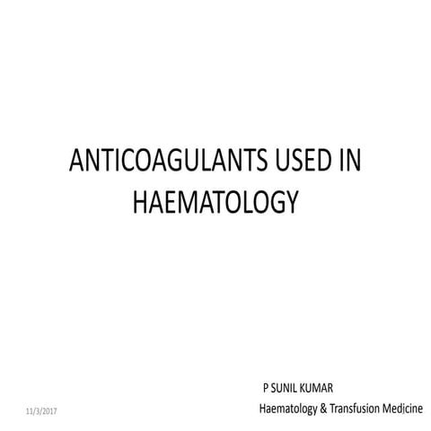 Anticoagulants used in haematology