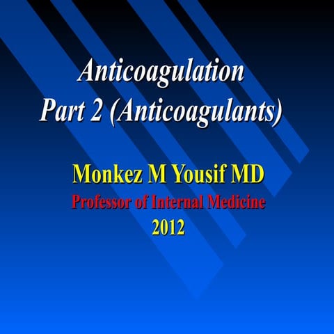 Anticoagulation ( part2)