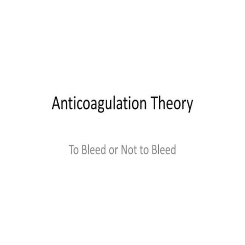 Anticoagulation theory 2_students_