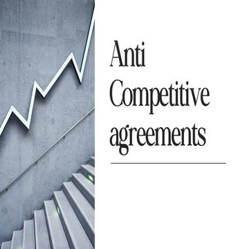 Anti Competitive agreements in law of comp | PDF