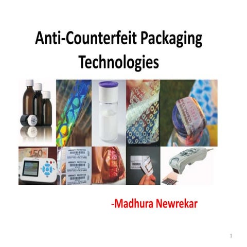 Anticounterfeit packaging