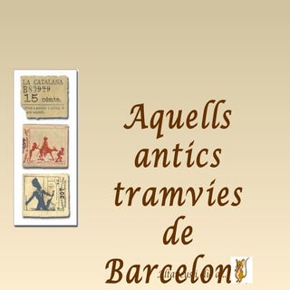 Antics tramvies a barcelona