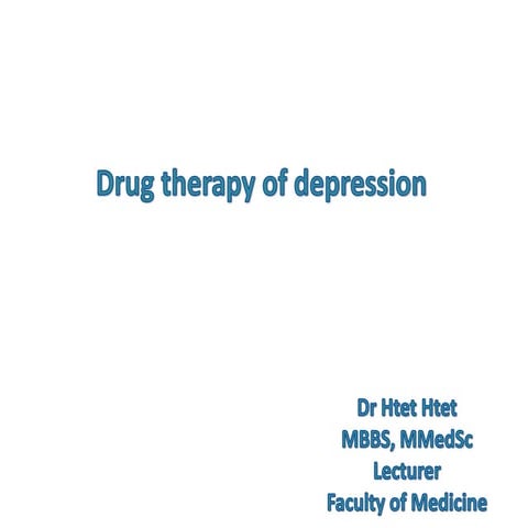 Drug Therapy of Depression 