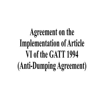 Anti Dumping Agreement 0f wto agreement.pptx.pdf