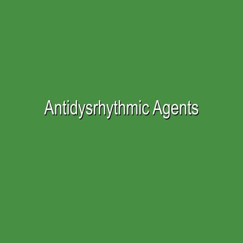 Antidysrhythmics