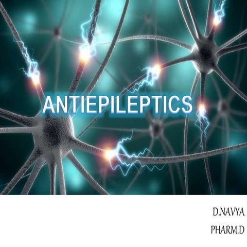 Anti epileptics-pharmacology and guidelines 