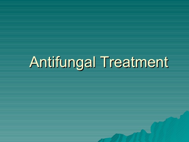 Antifungal Treatment