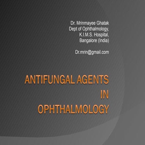Antifungal Agents in Ophthalmology