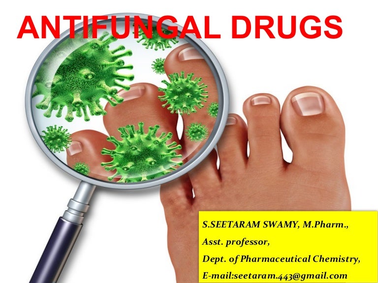 Anti Fungal Drugs