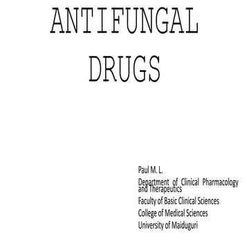 ANTIFUNGAL DRUGS 1.pptx