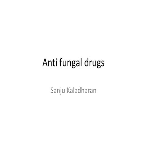 Antifungal drugs 