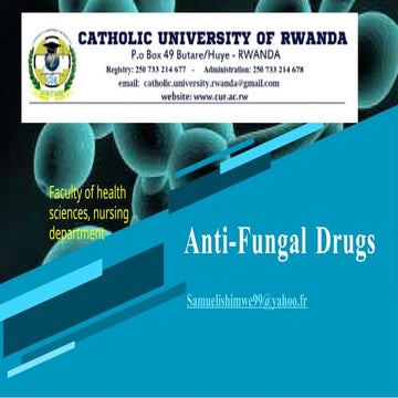 ANTI FUNGAL PRESENTATION for Nursing Students