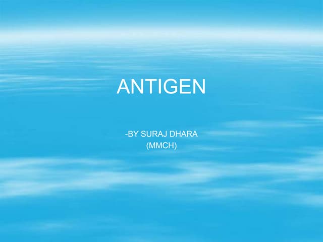 ANTIGEN ( IMMUNOLOGY-1)