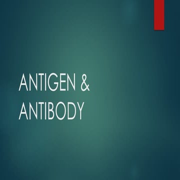 Antigen & antibody | PPTX