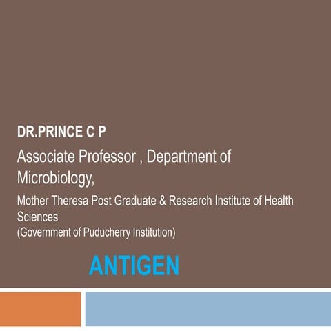 Antigen ,Antibody and Ag-Ab reactions ppt by DR.C.P.PRINCE