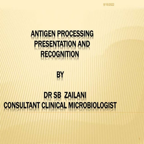 ANTIGEN PROCESSING PRESENTATION AND RECOGNITION - Copy [Autosaved].pptx
