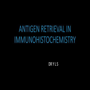 IHC -Antigen retrieval