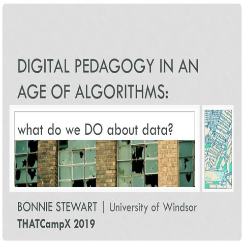 Digital pedagogy in an age of algorithms: What do we DO about data?