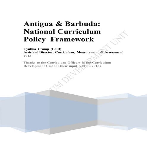 Antigua & Barbuda NATIONAL CURRICULUM POLICY FRAMEWORK 2013.doc