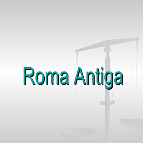 Antiguidade clássica roma 7ano