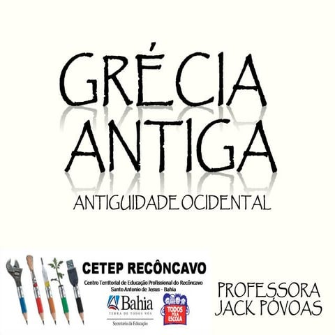 GRÉCIA ANTIGA