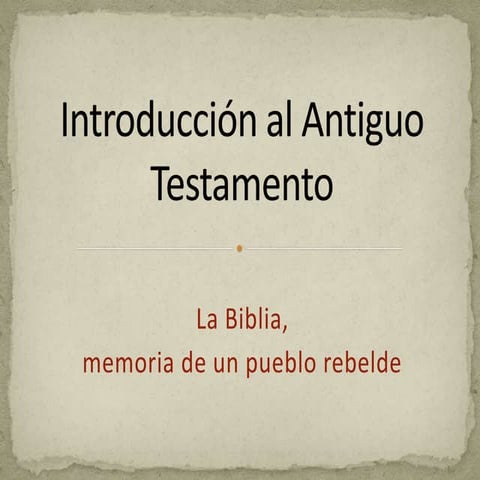 Antiguo testamento I - La Biblia