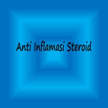 Anti inflamasi steroid