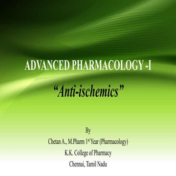 Anti-Ischemics | Mechanism | Ischemia | Signs & Symptoms