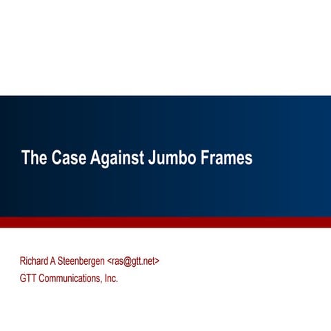 The Case Against Jumbo Frames