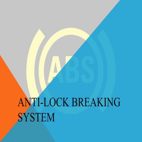 Anti breaking system | PPTX