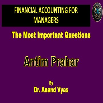 Antim-Prahar-FINANCIAL-ACCOUNTING-FOR-MANAGERS-2025.pdf