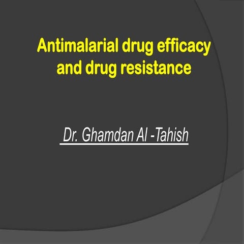 Antimalarial drug efficacy and drug resistance(yemen)