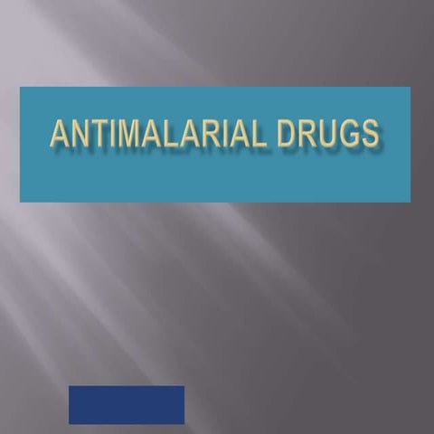 Antimalarial drugs | PPTX