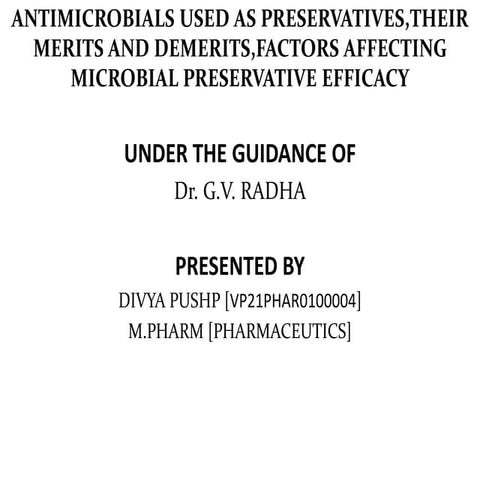 ANTIMICROBIAL AGENTS USED AS PRESERVATIVES.pptx