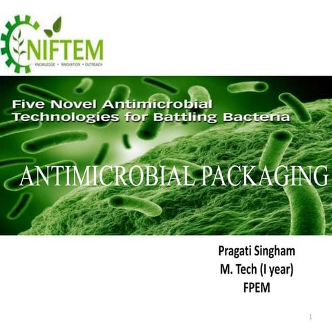 Antimicrobial packaging - An Introduction