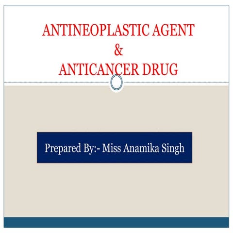 Antineoplastic agent final (1) | PPT