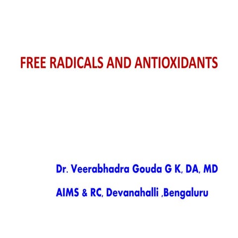 Free radicals & Antioxidants 