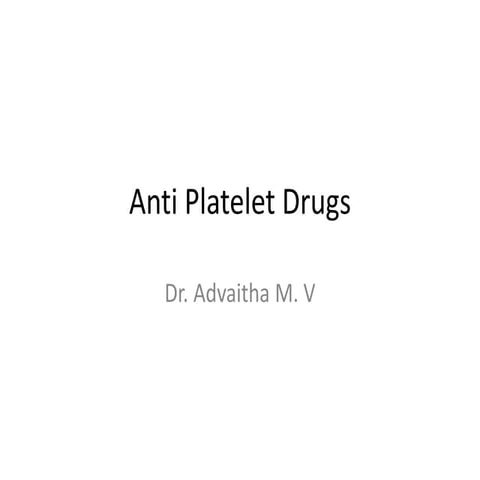 Pharmacology of Anti platelet drugs